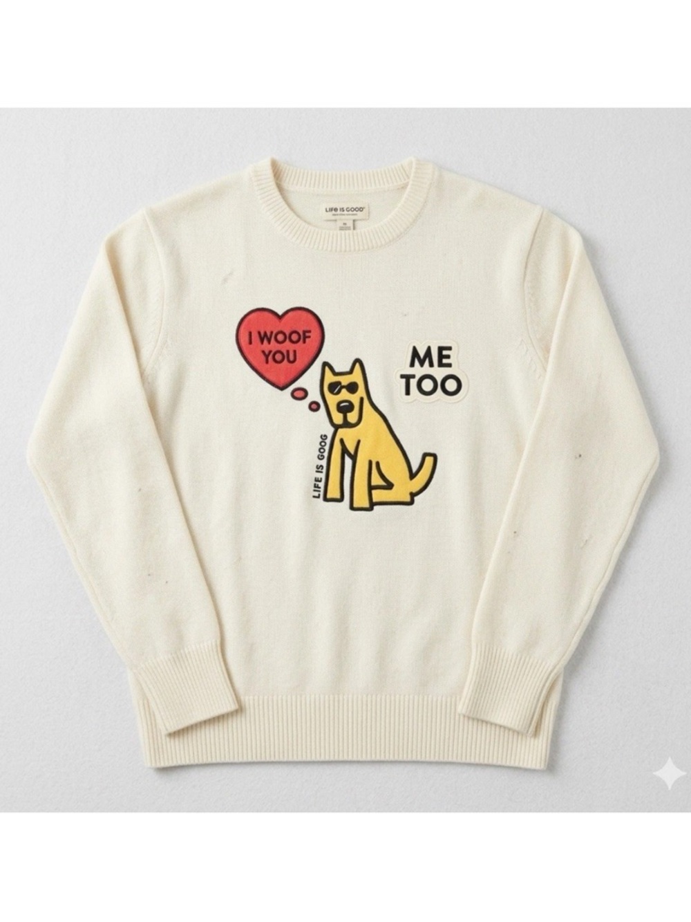 NWT Life is Good I Woof You Dog Cream Crew Neck Sweater S